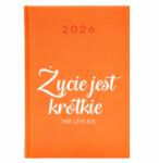  Naptár A5 2026 Narancssárga Munkahelyi Az Élet Rövid- Ne Lusta