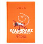  Naptár A5 2026 Narancssárga Napi Határidőnapló Pilóta Legjobb Pilóta (Kalendarz Pomarańczowy Najlepszy Pilot)
