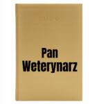  Könyvnaptár A5 2026 Arany Napi tervező Ajándék Állatorvos Úrnak (Kalendarz A5 2026 Pan Weterynarz)