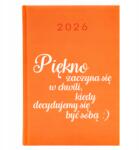  Naptár A5 2026 Narancs Szépség- Amikor Úgy döntesz, hogy Önmagad leszel Motivációs (Kalendarz Piękno- Gdy Decydujesz)
