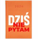 FunnyCase Könyvnaptár 2026 Ma Nem Kérdezek Narancssárga Ajándék Határidőnapló (Kalendarz Pomarańczowy DZIŚ NIE PYTAM)