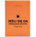  Naptár 2026 Narancssárga Tervező Ajándék Irodai Munka Korpo Lefordítom (KALENDARZ POMARAŃCZOWY PRZEKŁADAM)
