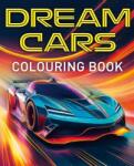  Carte de colorat Arcturus - Dream Cars Colouring Book (9781398858862)