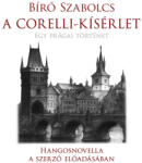  A Corelli-kísérlet [eHangoskönyv]