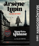 Arséne Lupin, az úri betörő [eHangoskönyv]
