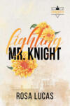 Page & Vine Fighting Mr. Knight | Lucas, Rosa