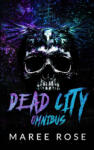 Maree Rose Publishing Dead City - Omnibus | Maree Rose
