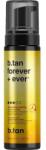 B. Tan Spuma autobronzanta Forever + Ever, 200ml, B. Tan