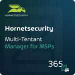 Hornetsecurity 365 Multi-Tentant Manager for MSPs 1 - 25 User (MTM-1-25)