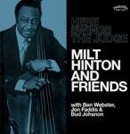 Milt Hinton And Friends With Ben Webster, Jon Fadd Here Swings The Judge