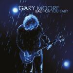 Gary Moore - Bad For You Baby (Limited Edition) (CD) (<![CDATA[4099964138931]]>)