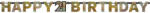  Happy Birthday Gold 21 hologrammos felirat 213 cm (DPA9900561)