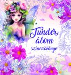 Pannon-Literatúra Kft Tündérálom színezőkönyv