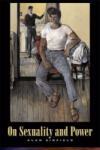 Columbia University Press On Sexuality and Power | Alan Sinfield