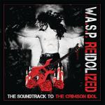 W. A. S. P Reidolized The. . -ltd-