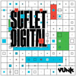 Universal (ro) Vunk - Suflet Digital