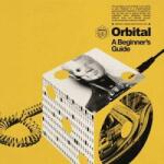 Groovespin. Hu LP/CD Orbital: A Beginner? s Guide (best Of) (lp)