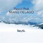 Delago, Manu Parasol Peak - facethemusic - 9 990 Ft