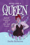 Schiffer Publishing Read Like a Queen | BOHEME STELLA