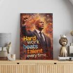 Art Gift Decor Kартина от канава - Hard Work Beats Talent