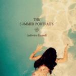 DECCA Ludovico Einaudi - The Summer Portraits