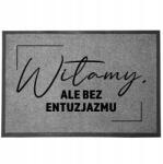 TabPrint Lábtörlő Bejárati Szürke Otthoni Dekoráció Ajándék Lelkesedés Nélkül (WYCIERACZKA BEZ ENTUZJAZMU SZARA)