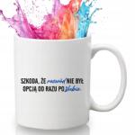 Style Couture Fehér Bögre Vicces Ajándék Elvált Nőknek Kár, Hogy A Válás Nem Volt Opcionális (Szkoda, Że Rozwód Nie Był Opcją)