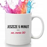 Style Couture Vicces bögre Ajándék Lusta Embernek Még 5 Perc. . . Hát Jó, 50-szeres Sláger (Jeszcze 5 Minut.. No Może 50)