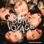 Bong Voyage Hedonistic Hard Rock - facethemusic - 11 690 Ft