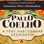  A fény harcosának kézikönyve [eHangoskönyv]