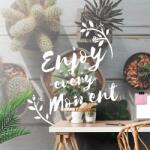 Dovido Fotótapéta idézettel - Enjoy every moment - 196x132
