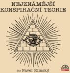 Supraphon Nejznámější konspirační teorie (Rímský Pavel) - CD (MP3) (054680)