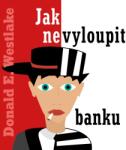 Supraphon Jak nevyloupit banku (Halbich Kamil - Westlake) - CD (MP3) (053647)