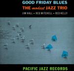 Universal Modest Jazz Trio: Good Friday Blues (Remaster) - Vinyl (LP) (076734)