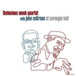 Universal Monk Thelonious & Coltrane John: At Carnegie Hall - Vinyl (LP) (025344)