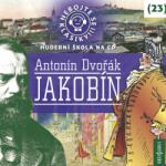 Radioservis Dvořák: Nebojte se klasiky! (23) Jakobín - CD (030774)