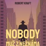 Supraphon Nobody - muž z Neznáma (Kraft - Finger Martin) - CD (MP3) (072766)