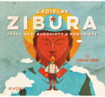 Multiland Pěšky mezi buddhisty a komunisty (Zibura Ladislav) - CD (MP3) (078302)