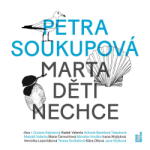 Multiland Marta děti nechce (Soukupová Petra - Kajnarová Zuzana) - CD (MP3) (080323)