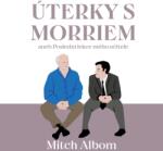 Supraphon Úterky s Morriem aneb Poslední lekce mého učitele (Albom - Tomáš Černý) - CD (MP3) (054317)