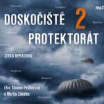 Supraphon Doskočiště protektorát 2 (Postlerová Simona, Martin Zahálka - Neradová) - CD (MP3) (049892)