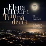 Radioservis Dvořáková Helena: Ferrante: Temná dcera - CD (MP3) (030772)