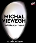 Supraphon Viewegh Michal - Můj život po životě - CD (005934)