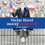 Multiland Václav Havel - mocny bezmocny ve 20. století (Vopěnka Martin - Dočkalová T. , Dvořák V. , Vopěnka M. ) - CD (MP3) (060803)