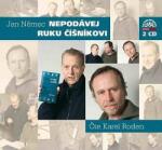 Supraphon Němec Jan (čte Karel Roden) - Nepodávej ruku číšníkovi - 2CD (003044)
