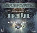 Multiland Mycelium VII: Zakázané směry (Kadlečková Vilma - Various) - 3CD (MP3) (060806)