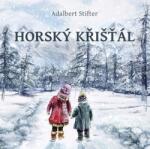 Supraphon Horský křišťál (Stifter - Schwarz Jiří) - CD (MP3) (066589)