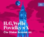 Supraphon Povídky s X (Wells - Brousek ml. Otakar) - CD (MP3) (091411)