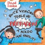 Supraphon Ruce vzhůru, tohle je přepadení a nikdo ani hnout! (Laňka - Novotný David) - CD (MP3) (066668)
