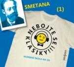Radioservis Nebojte se klasiky! 1 Bedřich Smetana - CD (022525)